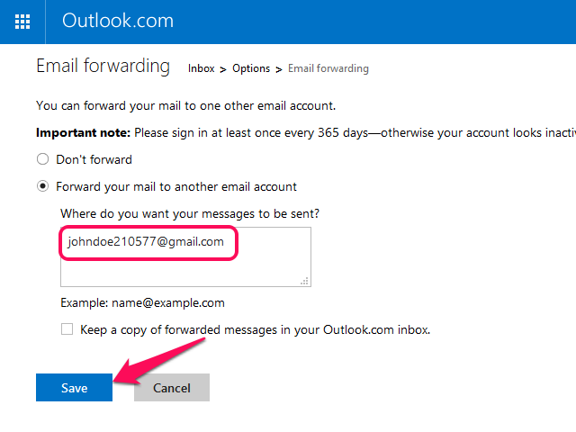 Eventuellement, sélectionnez Conserver une copie ... si vous ne voulez pas Outlook.com de supprimer les e-mails transmis.